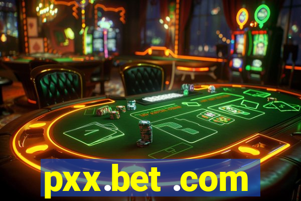 pxx.bet .com
